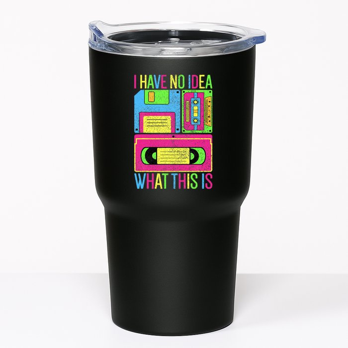 I Have No Idea What This Is 70s 80s 90s Tumbler
