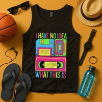 I Have No Idea What This Is 70s 80s 90s Tank Top