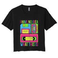 I Have No Idea What This Is 70s 80s 90s Crop Top