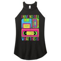 I Have No Idea What This Is 70s 80s 90s Women's Perfect Tri Rocker Tank