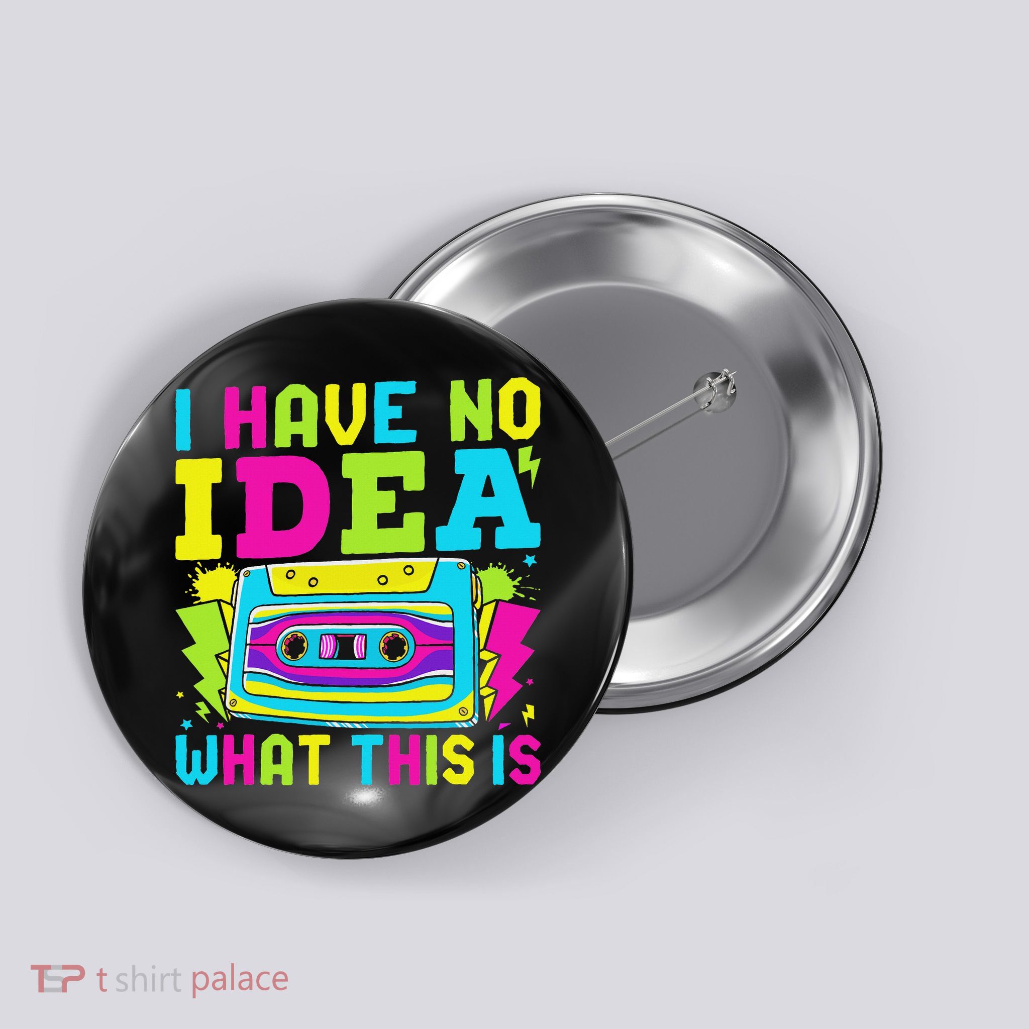 I Have No Idea What This Is Women 70s 80s 90s Outfit Button