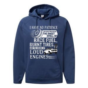 I Have No Patience Race Fuel Burnt Tires Drag Racing Performance Fleece Hoodie