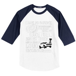 I Have No Patience Race Fuel Burnt Tires Drag Racing Baseball Sleeve Shirt