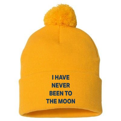 I Have Never Been To The Moon Funny Pom Pom 12in Knit Beanie