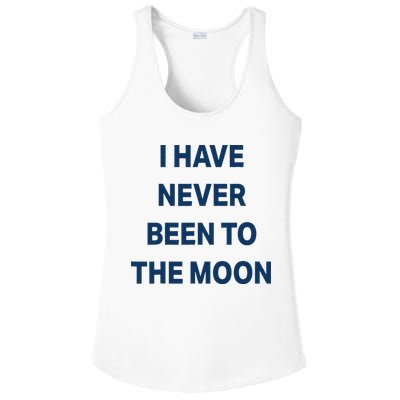 I Have Never Been To The Moon Funny Ladies PosiCharge Competitor Racerback Tank
