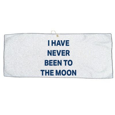 I Have Never Been To The Moon Funny Large Microfiber Waffle Golf Towel