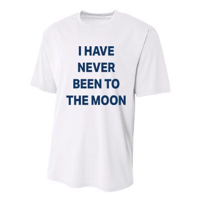 I Have Never Been To The Moon Funny Youth Performance Sprint T-Shirt