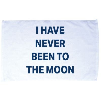 I Have Never Been To The Moon Funny Microfiber Hand Towel