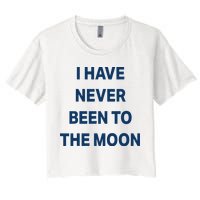I Have Never Been To The Moon Funny Crop Top