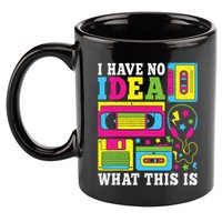 I Have No Idea What This Is 80s 90s 11oz C Handle Ceramic Mug