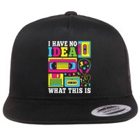 I Have No Idea What This Is 80s 90s Flatbill Hat