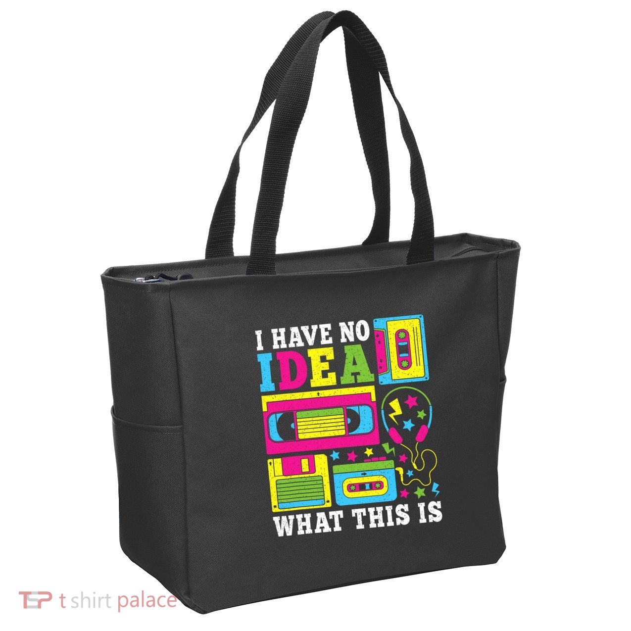 I Have No Idea What This Is 80s 90s Zip Tote Bag