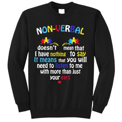 I Have NONVERBAL Autism Awareness , Autism  Sweatshirt