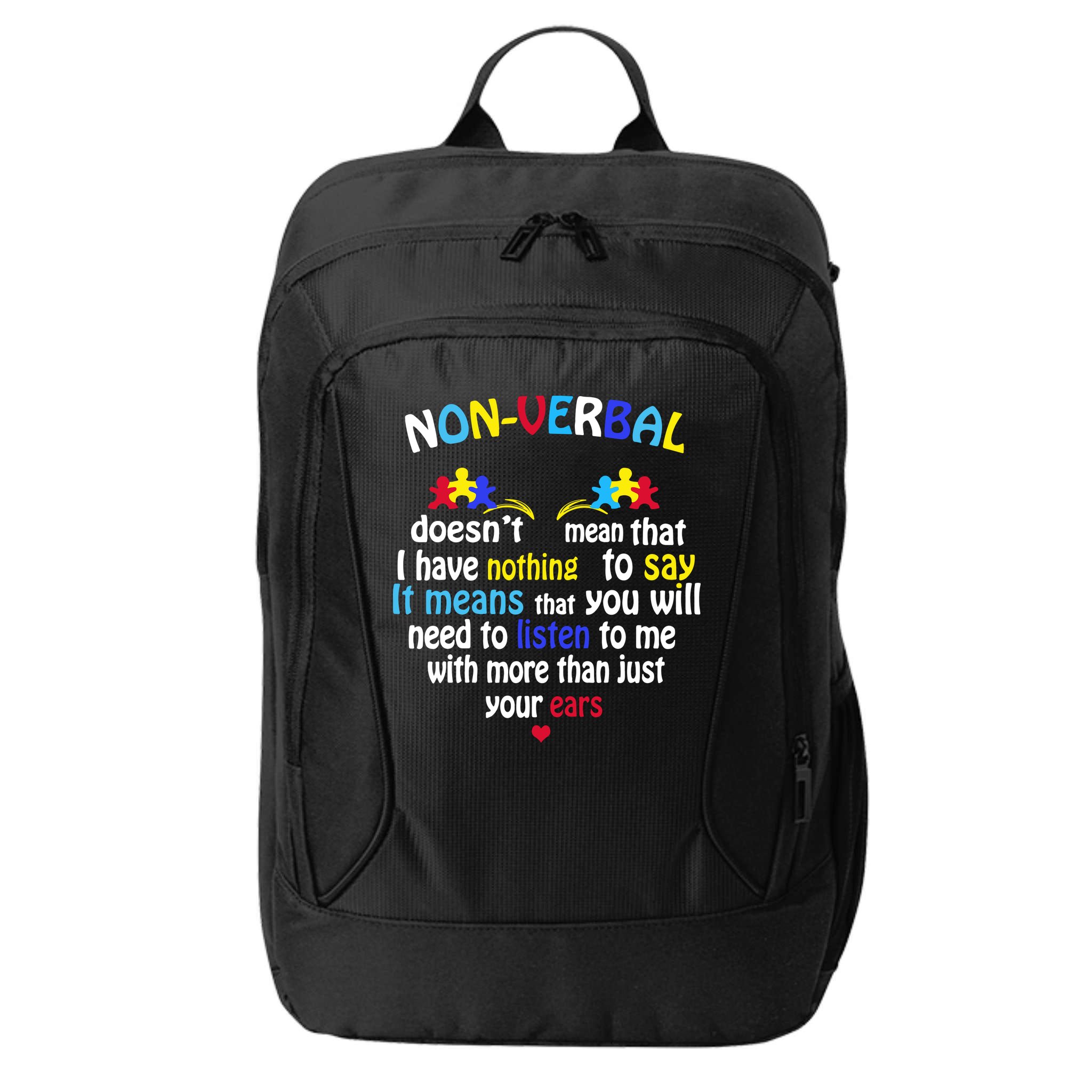 I Have NONVERBAL Autism Awareness , Autism  City Backpack