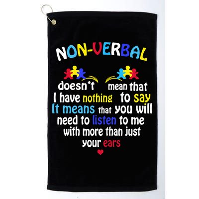 I Have NONVERBAL Autism Awareness , Autism  Golf Towel