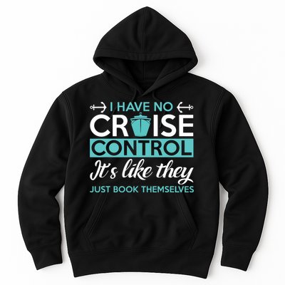 I Have No Cruise Control Vacation Hoodie