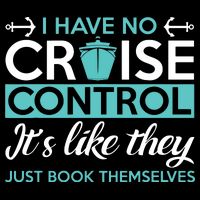 I Have No Cruise Control Vacation Backpack