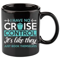 I Have No Cruise Control Vacation 11oz C Handle Ceramic Mug