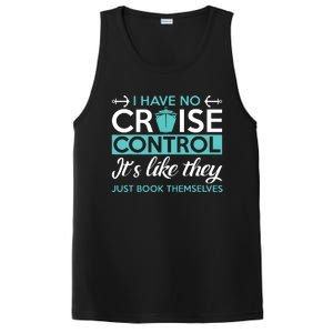 I Have No Cruise Control Vacation PosiCharge Competitor Tank