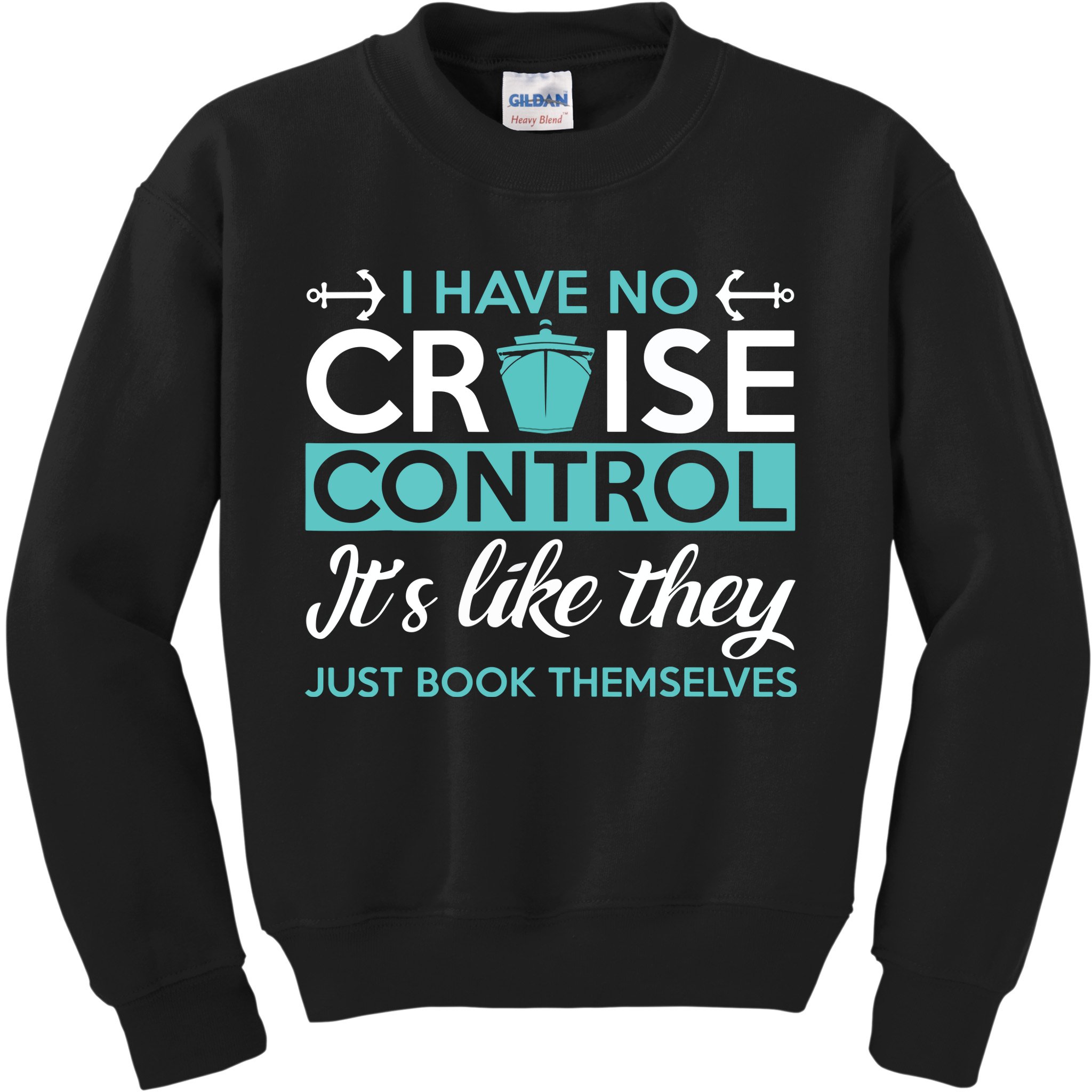I Have No Cruise Control Vacation Kids Sweatshirt