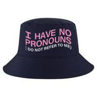 I Have No Pronouns Do Not Refer To Me Cool Comfort Performance Bucket Hat