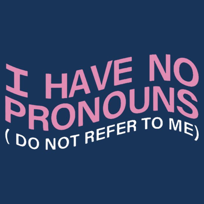 I Have No Pronouns Do Not Refer To Me Cool Comfort Performance Bucket Hat