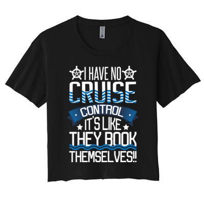 I Have No Cruise Control Family Vacation Couples Gift Crop Top