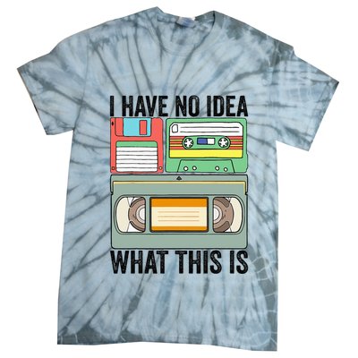 I Have No Idea What This Is 80s 90s Cassette Tie-Dye T-Shirt