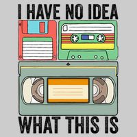 I Have No Idea What This Is 80s 90s Cassette Tie-Dye T-Shirt