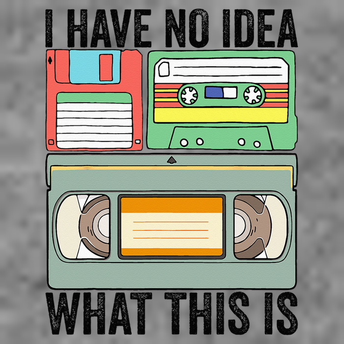 I Have No Idea What This Is 80s 90s Cassette Tall Sweatshirt