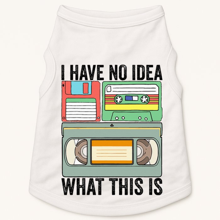 I Have No Idea What This Is 80s 90s Cassette Doggie Tank