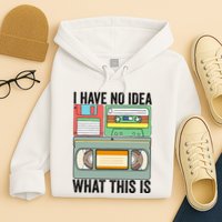 I Have No Idea What This Is 80s 90s Cassette Hoodie