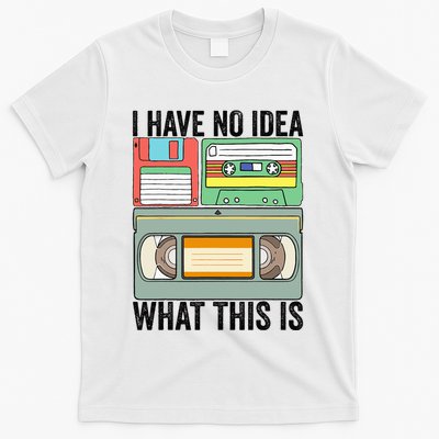 I Have No Idea What This Is 80s 90s Cassette T-Shirt