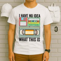 I Have No Idea What This Is 80s 90s Cassette T-Shirt