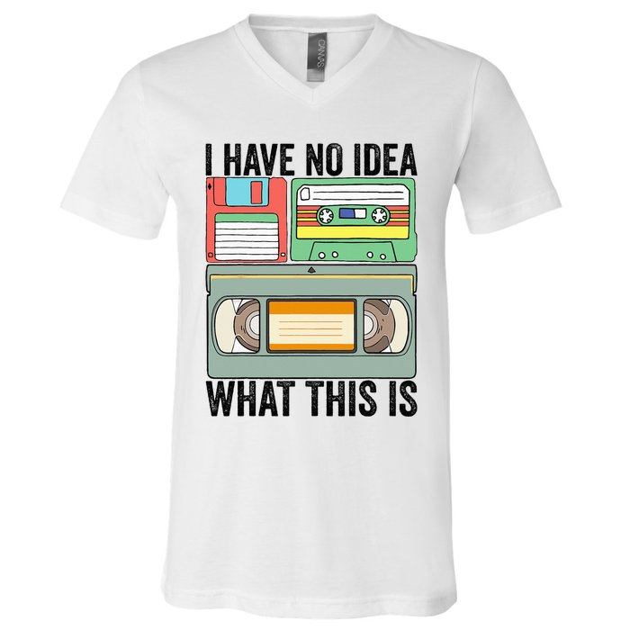 I Have No Idea What This Is 80s 90s Cassette V-Neck T-Shirt
