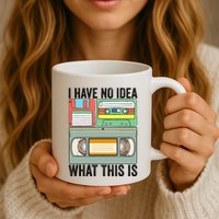 I Have No Idea What This Is 80s 90s Cassette Mug