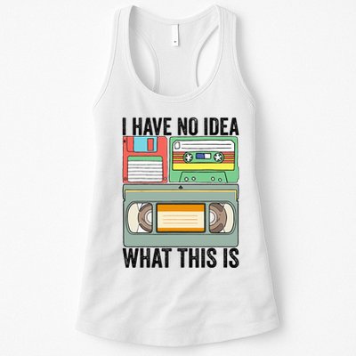 I Have No Idea What This Is 80s 90s Cassette Womens Tank Top