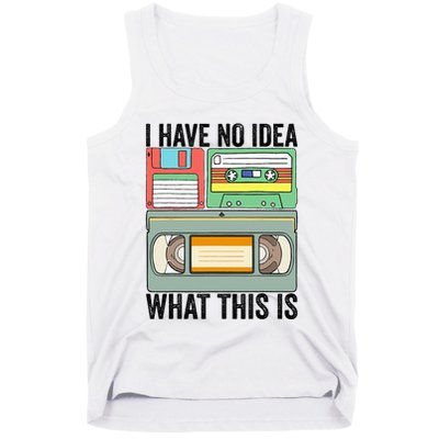 I Have No Idea What This Is 80s 90s Cassette Tank Top