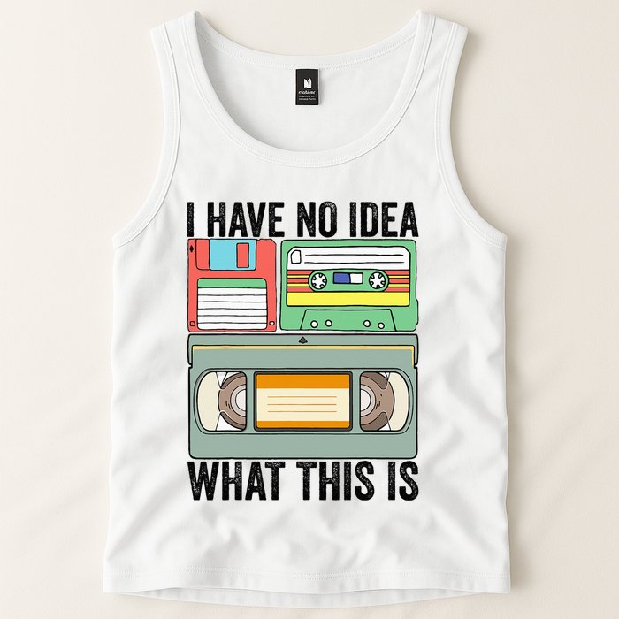 I Have No Idea What This Is 80s 90s Cassette Tank Top