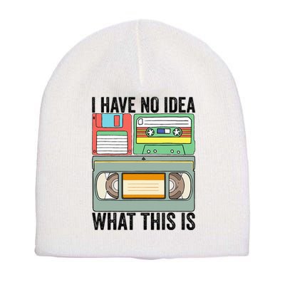 I Have No Idea What This Is 80s 90s Cassette Short Acrylic Beanie