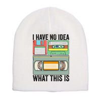 I Have No Idea What This Is 80s 90s Cassette Short Acrylic Beanie
