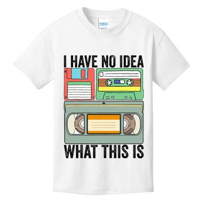 I Have No Idea What This Is 80s 90s Cassette Kids T-Shirt