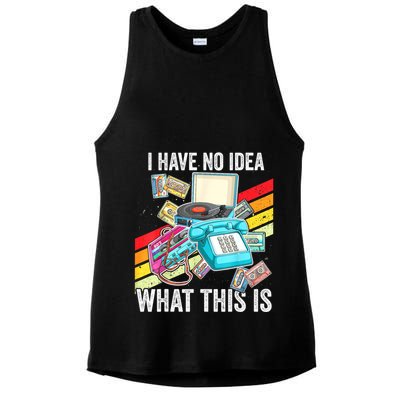 I Have No Idea What This Is 70s 80s 90s Theme Outfit Ladies PosiCharge Tri-Blend Wicking Tank