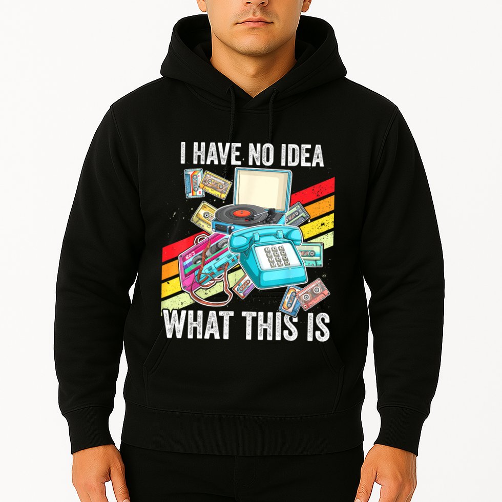 I Have No Idea What This Is 70s 80s 90s Theme Outfit Hoodie
