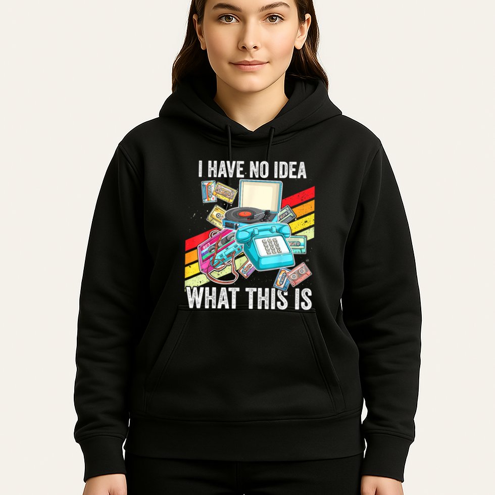 I Have No Idea What This Is 70s 80s 90s Theme Outfit Hoodie