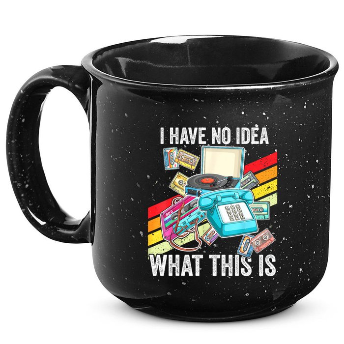 I Have No Idea What This Is 70s 80s 90s Theme Outfit 15oz Campfire Ceramic Mug