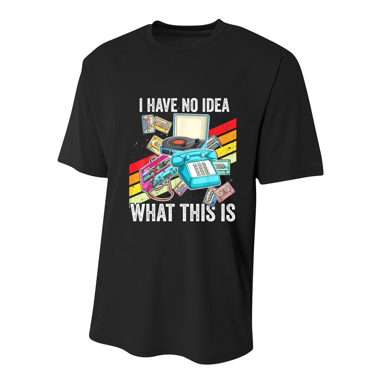 I Have No Idea What This Is 70s 80s 90s Theme Outfit Youth Performance Sprint T-Shirt