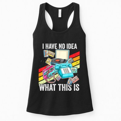 I Have No Idea What This Is 70s 80s 90s Theme Outfit Womens Tank Top