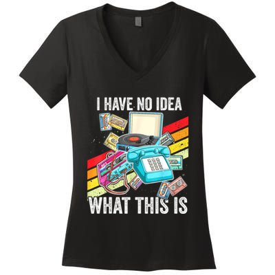 I Have No Idea What This Is 70s 80s 90s Theme Outfit Women's V-Neck T-Shirt