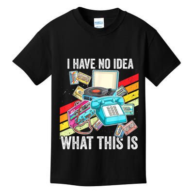 I Have No Idea What This Is 70s 80s 90s Theme Outfit Kids T-Shirt